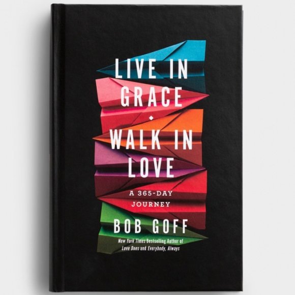 Live in Grace, Walk in Love: A 365 Day Journey - Bob Goff - Picture 6 of 7